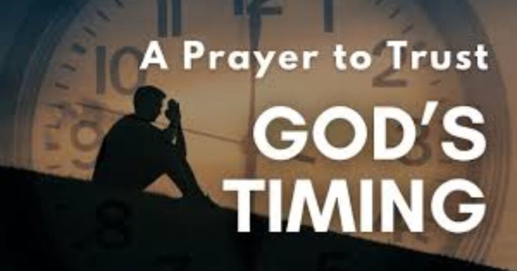 Prayer for Help in Trusting God’s Timing St Michael Prayers Warnings